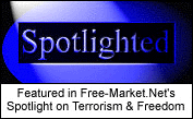 Featured in the Free-Market.Net Policy Spotlight on Terrorism and Freedom